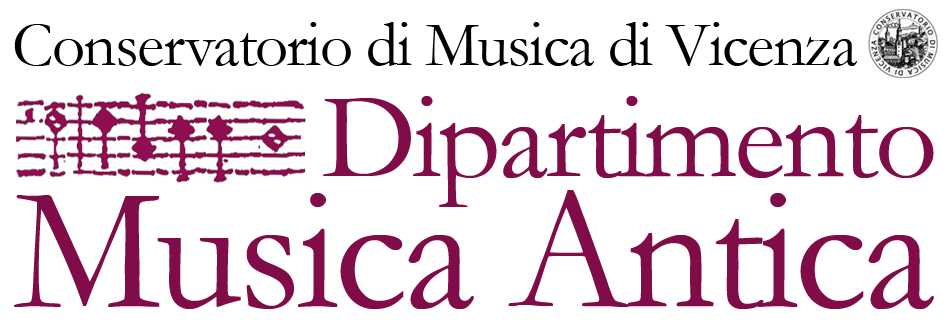 Conservatorio di Musica di Vicenza “Arrigo Pedrollo”, Dipartimento di Musica Antica
